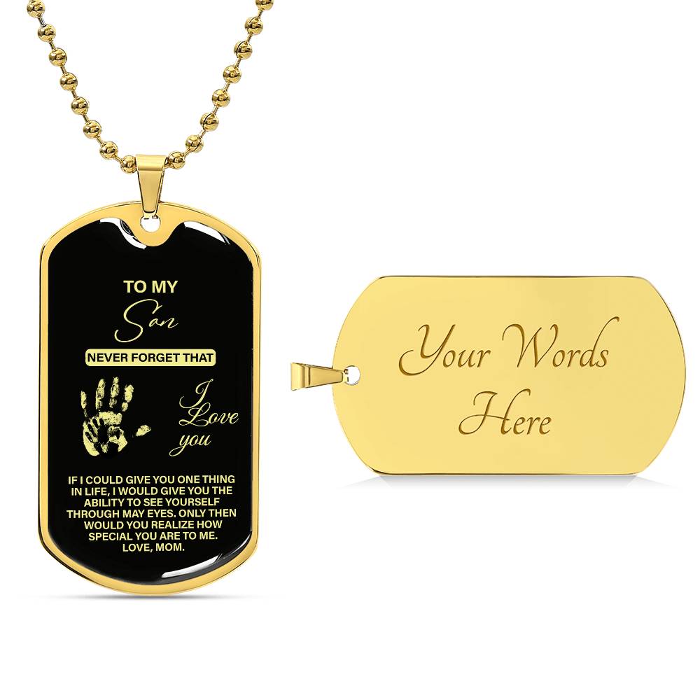 To My Son, Never Forget I Love You, Dog Tag Necklace