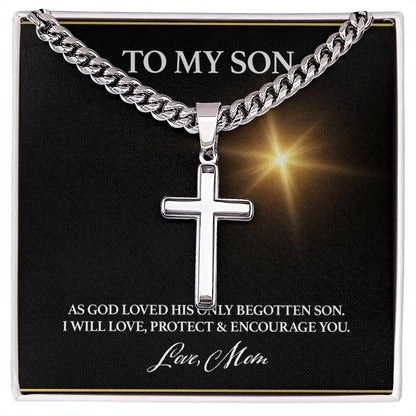 To My Son, As God Loved, Cuban Chain with Artisan Cross Necklace