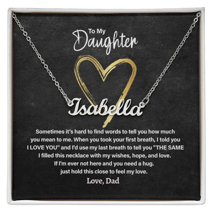 Personalized Name Necklace; To My Daughter