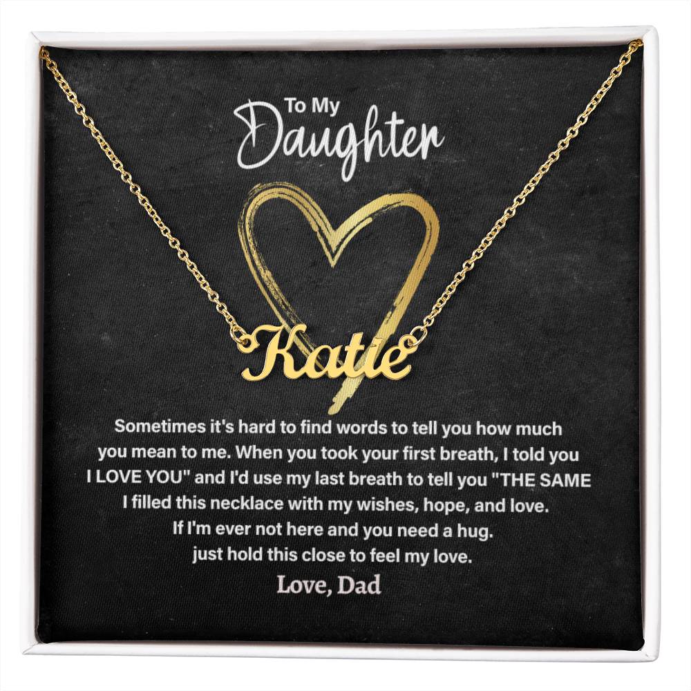 Personalized Name Necklace; To My Daughter